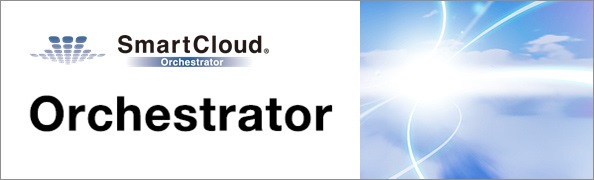Orchestrator